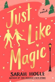 Title: Just Like Magic, Author: Sarah Hogle