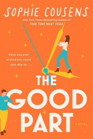 Title: The Good Part, Author: Sophie Cousens