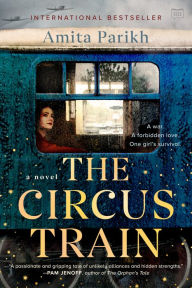 Free electronic books download pdf The Circus Train PDF iBook MOBI 9780593539989 by Amita Parikh
