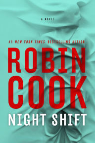 Title: Night Shift, Author: Robin Cook