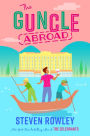 The Guncle Abroad