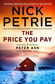 Title: The Price You Pay, Author: Nick Petrie