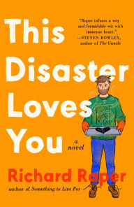E book free download for mobile This Disaster Loves You 9780593540701 MOBI English version by Richard Roper