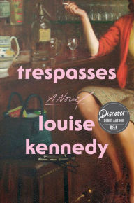 Download books in epub formats Trespasses (English literature) by Louise Kennedy