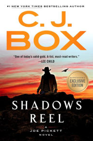 Title: Shadows Reel (B&N Exclusive Edition) (Joe Pickett Series #22), Author: C. J. Box