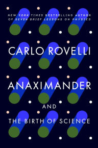 Electronics books free download Anaximander: And the Birth of Science in English 9780593542361 CHM PDB ePub by Carlo Rovelli, Carlo Rovelli