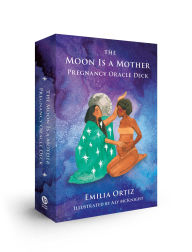 Title: The Moon Is a Mother Pregnancy Oracle Deck, Author: Emilia Ortiz