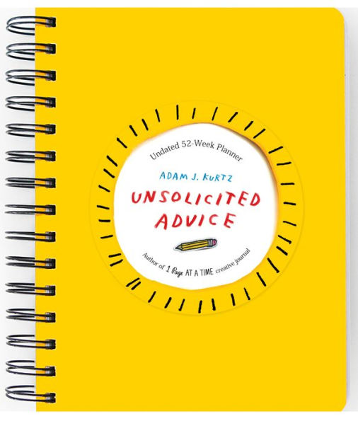 Unsolicited Advice Planner: Undated 52 Week Planner