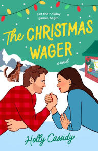 Title: The Christmas Wager, Author: Holly Cassidy