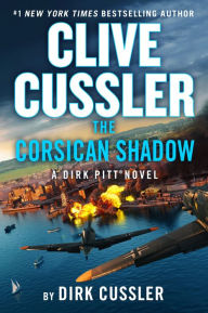 Title: Clive Cussler The Corsican Shadow, Author: Dirk Cussler