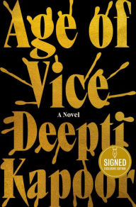 eBook downloads for android free Age of Vice by Deepti Kapoor, Deepti Kapoor 9780593544532 English version