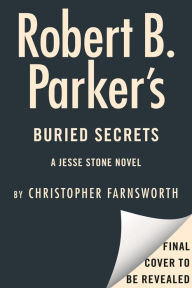 Title: Robert B. Parker's Buried Secrets, Author: Christopher Farnsworth