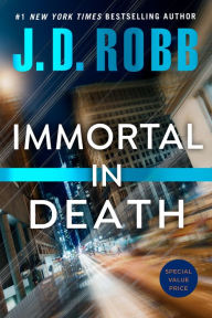 Title: Immortal in Death (In Death Series #3), Author: J. D. Robb