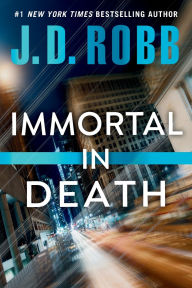 Immortal in Death (In Death Series #3)