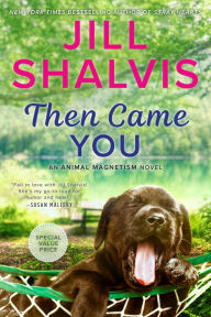 Title: Then Came You, Author: Jill Shalvis