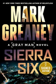 Sierra Six (Signed Book) (Gray Man Series #11)