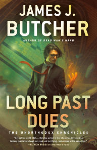 Title: Long Past Dues, Author: James J. Butcher
