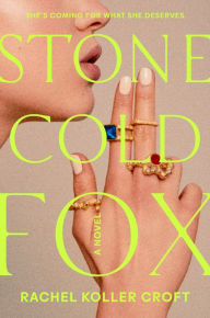 Download google books free pdf format Stone Cold Fox (English Edition) 9780593547502 by Rachel Koller Croft, Rachel Koller Croft