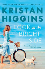 Title: Look on the Bright Side, Author: Kristan Higgins