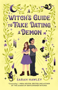Title: A Witch's Guide to Fake Dating a Demon, Author: Sarah Hawley