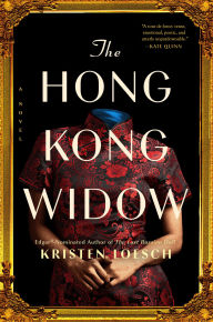 Title: The Hong Kong Widow, Author: Kristen Loesch