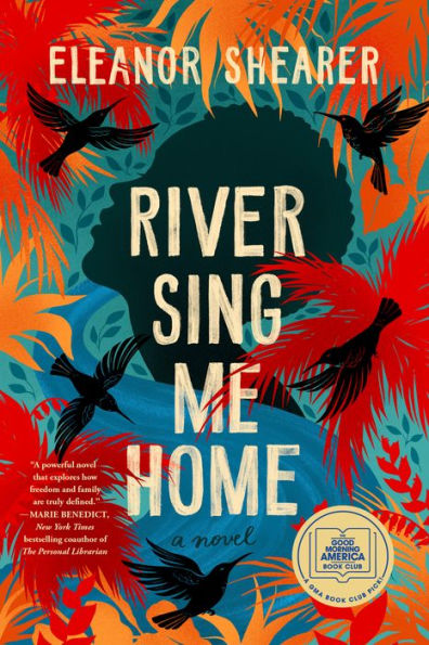 River Sing Me Home (GMA Book Club Pick)