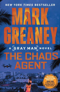 Title: The Chaos Agent, Author: Mark Greaney