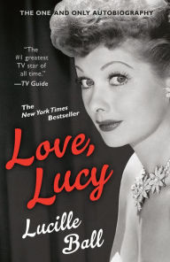 Title: Love, Lucy, Author: Lucille Ball