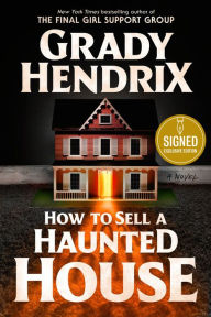 Title: How to Sell a Haunted House (Signed Book), Author: Grady Hendrix
