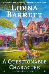 Free epub book downloader A Questionable Character iBook by Lorna Barrett, Lorna Barrett 9780593549414