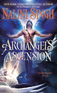 Title: Archangel's Ascension, Author: Nalini Singh