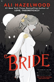 Title: Bride, Author: Ali Hazelwood