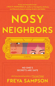 Title: Nosy Neighbors, Author: Freya Sampson