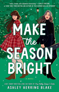 Download online books ncert Make the Season Bright by Ashley Herring Blake 9780593550595 (English literature)