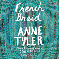 Title: French Braid, Author: Anne Tyler