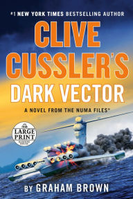 Title: Clive Cussler's Dark Vector (NUMA Files Series #19), Author: Graham Brown