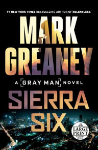 Sierra Six (Gray Man Series #11)