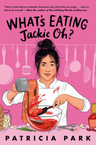 Download books in german What's Eating Jackie Oh? (English Edition) by Patricia Park DJVU 9780593563410