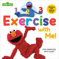 Title: 1, 2, 3, Exercise with Me! Fun Exercises with Elmo (Sesame Street), Author: Andrea Posner-Sanchez