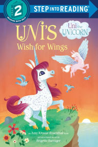 eBooks new release Uni's Wish for Wings ( Uni the Unicorn) 9780593564783 by Amy Krouse Rosenthal, Brigette Barrager, Amy Krouse Rosenthal, Brigette Barrager MOBI ePub
