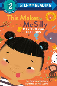 Title: This Makes Me Silly: Dealing with Feelings, Author: Courtney Carbone