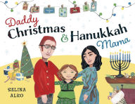 Title: Daddy Christmas and Hanukkah Mama, Author: Selina Alko