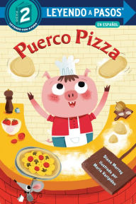 Title: Puerco Pizza (Pizza Pig Spanish Edition), Author: Diana Murray