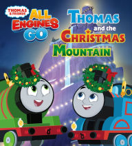 Title: Thomas and the Christmas Mountain (Thomas & Friends: All Engines Go), Author: Random House