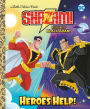 Heroes Help! (DC Shazam!): Featuring Black Adam!