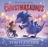 Download e-book french The Christmasaurus in English by Tom Fletcher, Shane Devries, Tom Fletcher, Shane Devries