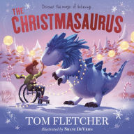 Title: The Christmasaurus, Author: Tom Fletcher