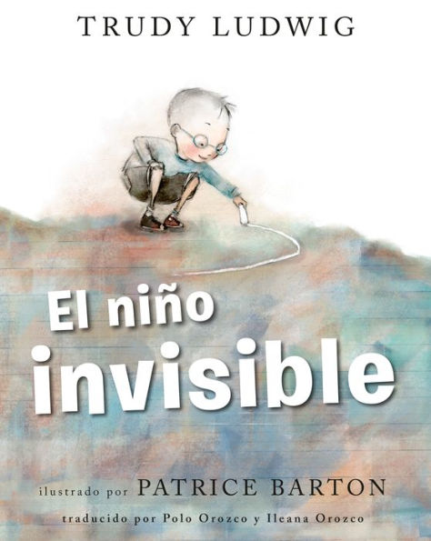 El niño Invisible (The Boy Spanish Edition)