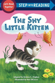 Title: The Shy Little Kitten (B&N Proprietary Picture Book), Author: Kristen L. Depken