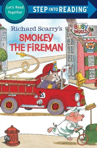 Richard Scarry's Smokey the Fireman (B&N Proprietary Picture Book)